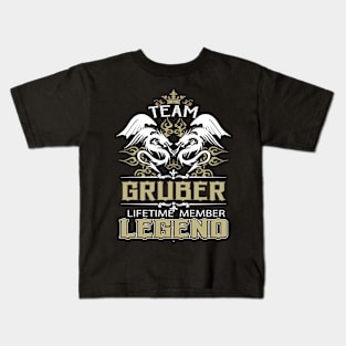 Gruber Name T Shirt -  Team Gruber Lifetime Member Legend Name Gift Item Tee Kids T-Shirt